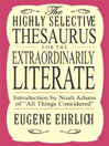 The Highly Selective Thesaurus for the Extraordinarily Literate